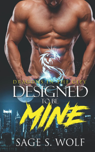 Designed to be Mine