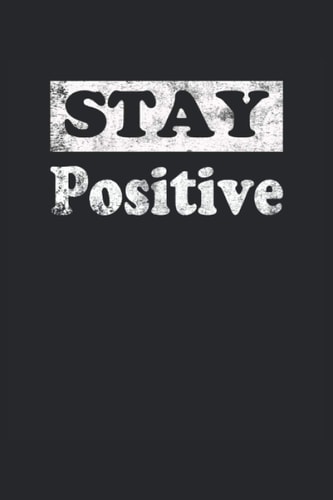 Stay positive: Stay Positive Notebook - Great Lined Statement Notebook - 120 lined pages To think thoughts, ideas and impressions |Dina5 |Gift for ... or Christmas. Sweet sheep as a motive