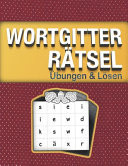 WORTGITTER RÄTSEL Übungen & Lösen Großer Puzzlespaß für Senioren, Erwachsene und Kinder