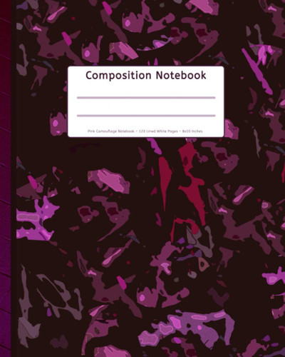 Pink Camouflage Composition Notebook: Wide Ruled Military Camo Pattern Journal