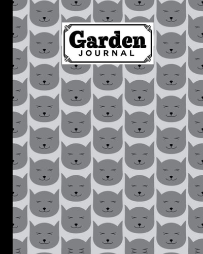 Garden Journal: Premium Cat Cover Garden Journal, A Place To Organize, Plan, Record, and Dream About Your Vegetable Garden, 120 Pages, Size 8" x 10"