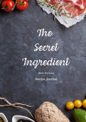 The Secret Ingredient: Hint: It's Love