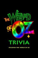 The Wizard of Oz Trivia: Discover the World of Oz The Ultimate Trivia Quiz Game Book