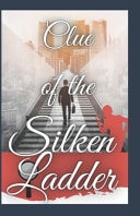Clue of the Silken Ladder Deutsche Version