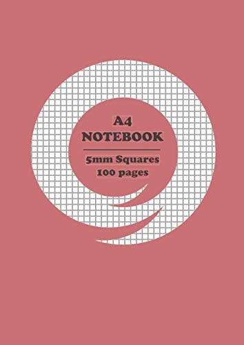 A4 Notebook: 5 mm square Exercise Book Squared Quad Ruled Grid Paper - School Notebook for Mathematics - cover 1