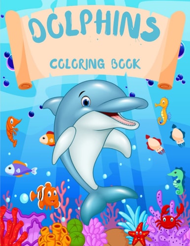 Dolphins Coloring Book for Kids: 40 beautiful motives to color