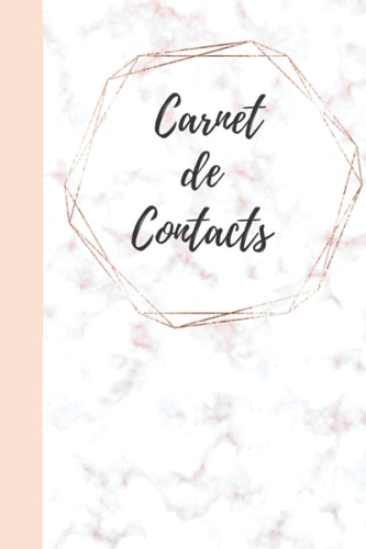 Carnet de Contacts: Personnel ou Professionnel / Répertoire Téléphonique et Alphabétique / Carnet d'Adresse ... Registre Contacts (French Edition)