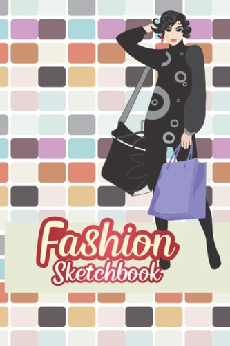 Fashion Sketchbook: Fashion Sketchbook with Blank Paper for Drawing and Sketching pro fashion sketchpad designer sketchbook for fashion designer with full figure fashion sketchbook.