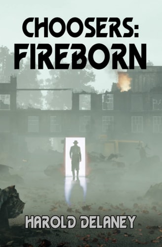 Choosers: Fireborn