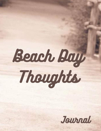 Beach Day Thoughts