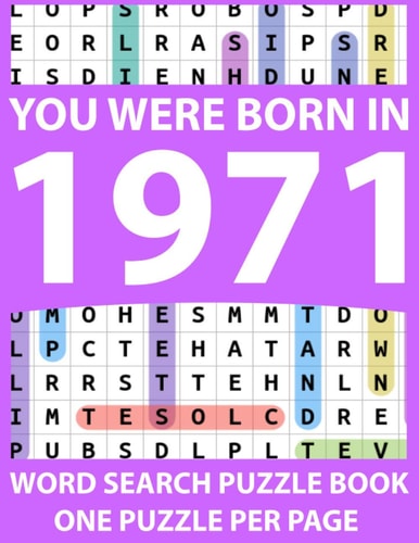 You Were Born In 1971 : Word Search Book: Brain Game for Adults and Seniors With Solutions