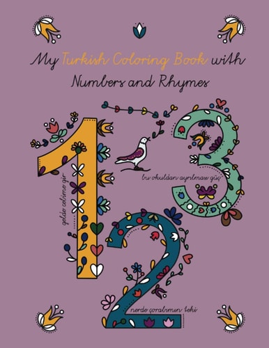 My Turkish Coloring Book with Numbers and Rhymes