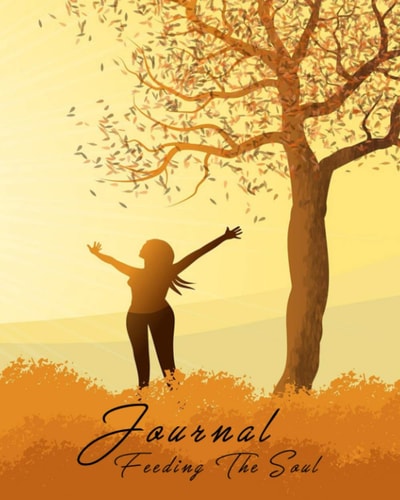 Journal: Feeding The Soul (Cute notebooks)
