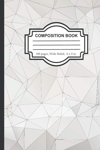 Polygon Abstract Composition Notebook: Wide Ruled Gift Background Wallpaper Colorful Polygon Hexagon Premium Vector Cover