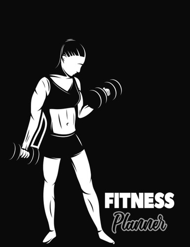 Fitness Planner: Daily Tracker to Meet Your Fitness GoalsFitness Logbook For Men Get Shit Done