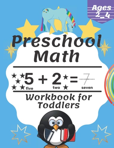 preschool Math Workbook for Toddlers: Beginner Math Preschool Learning Book with Number Tracing and Matching Activities for 2, 3 and 4 year olds