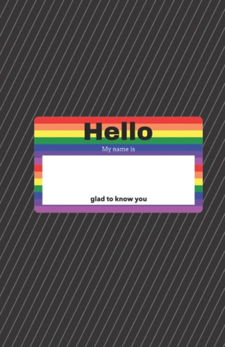 Hello. Name Tag in Rainbow design: 5.5" x 8.5" Journal for writing Down Habits Diary, Notebook, Ruled/Lined, 192 Pages