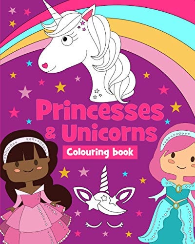 Princesses & Unicorns Colouring Book: Colouring Book for Kids Ages 4 - 10