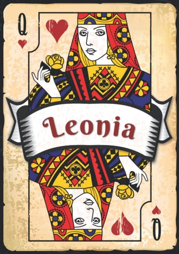 Leonia: Taccuino A5 | Nome personalizzato Leonia | Regalo di compleanno per moglie, mamma, sorella, figlia ... | Design: carte da gioco | 120 pagine a ... formato A5 (14.8 x 21 cm) (Italian Edition)
