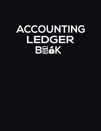 Accounting Ledger Book: Ledger Book for Small Business/ Accounting Ledger Book 6 Column