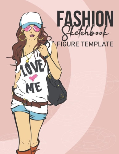 Fashion Sketchbook Figure Template: Fashion Sketchbook to Create Your Own Designs Fashion Sketchpad and Fashion Templates Female Fashion Figure Templates