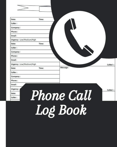 Phone Call Log Book: Phone Call & Voicemail Recording Notebook, Over 500 Telephone Record Space, Home & Office Call Monitoring Log R4