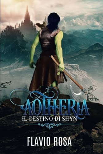Aotheria: il Destino Di Shyn