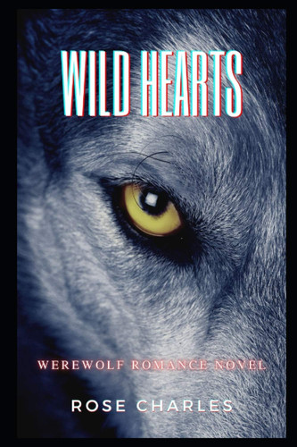 Wild Hearts Werewolf Romance Novel
