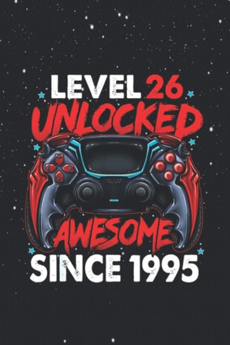 Level 26 Unlocked Awesome Since 1995 26th Birthday Gaming Blush Notes / 6''x9'' / Notebook gift