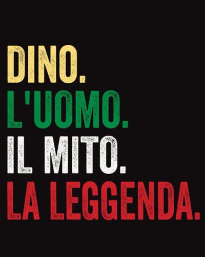 Dino L'uomo Il Mito La Leggenda: Diario a righe vuote con nome Dino sulla copertina, ottimo regalo per Dino, 120 pagine - (8x10) pollici (Italian Edition)