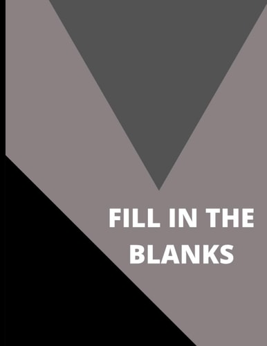 Full in the blanks : Amazing notes for youth and adults, where you can write down the most important things you have to do (Spanish Edition)