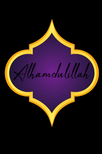 Alhamdulillah: Notebook for Muslim Men and Women, Beautiful Islamic Gift Idea, 120 lined Pages 6x9