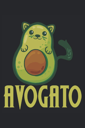 Avogato: Avocado Notebook / Journal 6x9 Inches - 100 Lined Pages - Perfect For Avocado Lovers