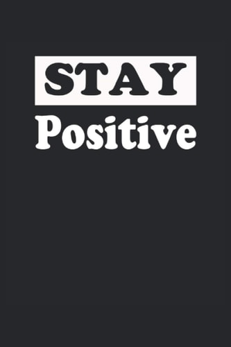 Stay positive: Stay Positive Notebook - Great lined statement notebook - 120 lined pages to record thoughts, ideas and impressions |DINA5 |Gift for ... birthday or Christmas. Sweet sheep as a motif