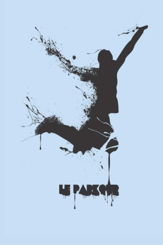 Parkour Notebook: 100 Pages, Journal for Parkour and Freerunning Runners, 6" x 9" inches, USA Made & Printed: lined notebook