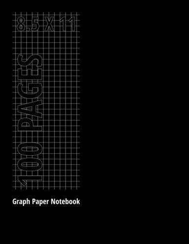 Graph Paper Notebook 8.5 x 11: Quad Ruled 4x4 - 100 Pages Composition Notebooks for Math and Science Students