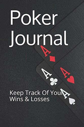 Poker Journal Keep Track of Your Wins and Losses