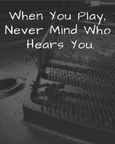 Piano Composition Notebook | When You Play, Never Mind Who Hears You | Inspirational Musical Notation Notebook | Music Theory | Staff Paper