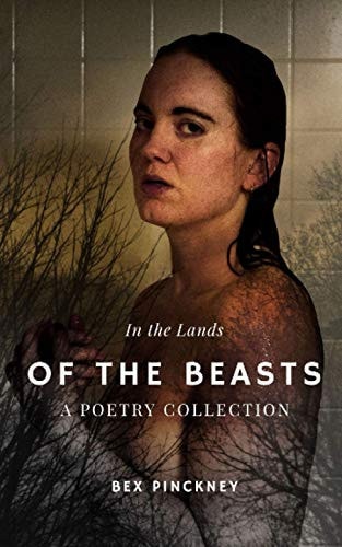 In the Lands of the Beasts: A Poetry Collection