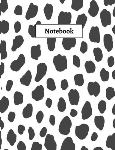 Notebook: Dalmatian Print Composition Paperback Notebook - College Ruled 120 Pages - Large 8.5x11 inch Notebook: Animal Print, Dalmatian Print 120 Page Paperback Notebook