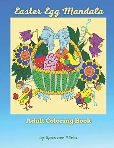 Easter Egg Mandala Adult Coloring Book Easter Coloring Book for Teen and Adults Enjoy the Beautiful Collection of 50 Unique Easter Egg & Mandala Design