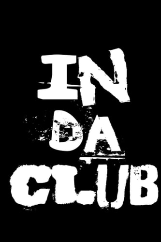 IN DA CLUB JOURNAL
