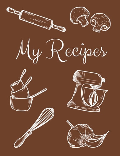 Blank cookbook to write in: Recipe book to write in your own recipes