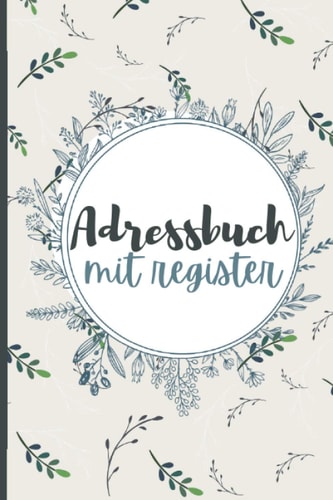 Adressbuch : Adressbuch Mit Register Adressbuch and Telefonbuch | Adressbuch Mit Geburtstagskalender | Telefon and Adressbuchlein Organizer Mit a-Z Register | Notizbuch Mit Adressbuch | Kontaktbuch Mit Alphabet Register | Organizer Mit a-Z Register