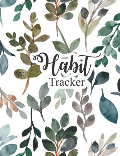 Monthly Habit Tracker: Simple Habit Tracking 2021 Goal Planner To Log Daily Actions: Monthly Build Healthy Routines, Achieve Goals and Live Your Best Life, Perfect gift on any occasion.