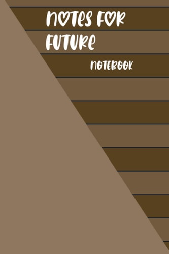 Notes For Future Notebook