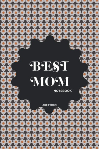 Best Mom Notebook