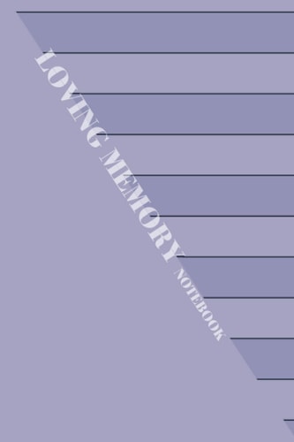 Loving Memory Notebook