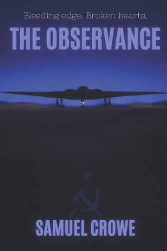 THE OBSERVANCE: A psychological spy thriller