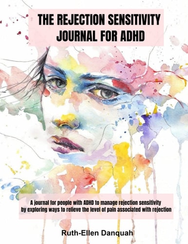The Rejection Sensitivity Journal For ADHD